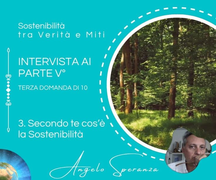 PARTE V° _ Sostenibilità tra Verità e&nbsp;Miti